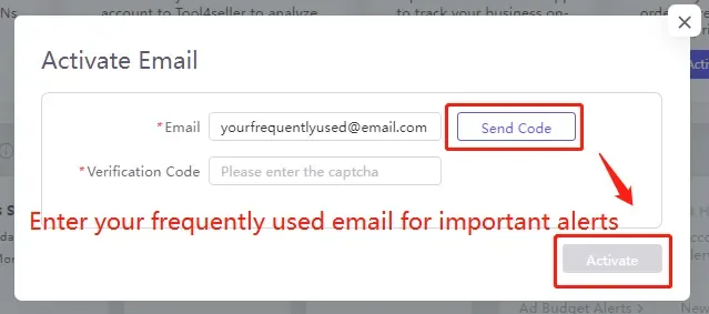 tool4seller activate email to receive alerts for Amazon products interface illustrating enter your frequently used email and input the code you receive to activate email.