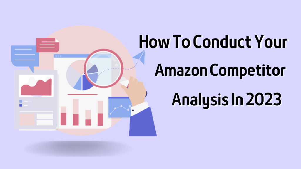 A Guide to Competitive Analysis & How to Outperform Your Competitors