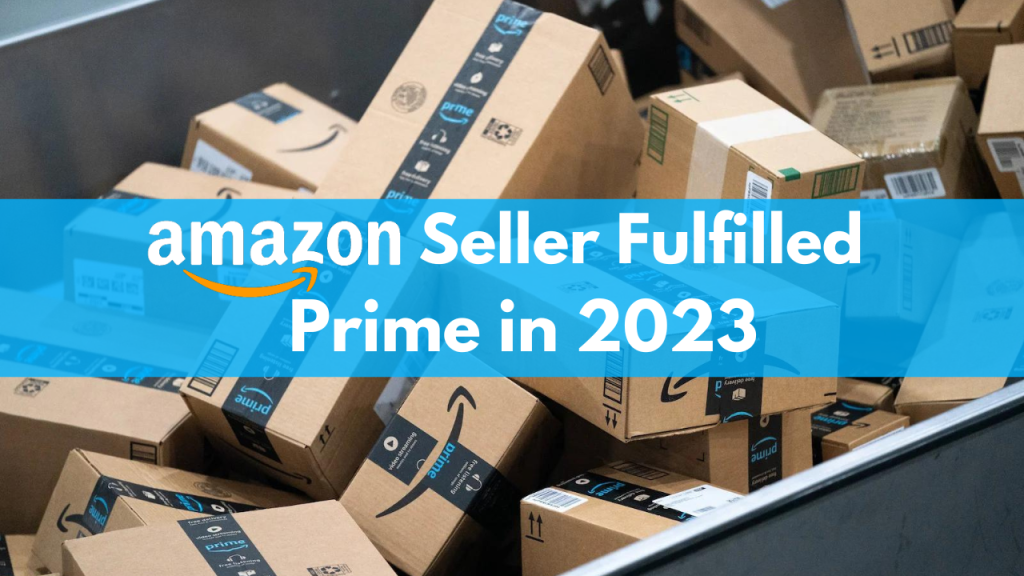 https://static.tool4seller.com/wp-content/uploads/2023/08/A-Complete-Guide-to-Amazon-Seller-Fulfilled-Prime-SFP-in-2023-1-1024x576.png